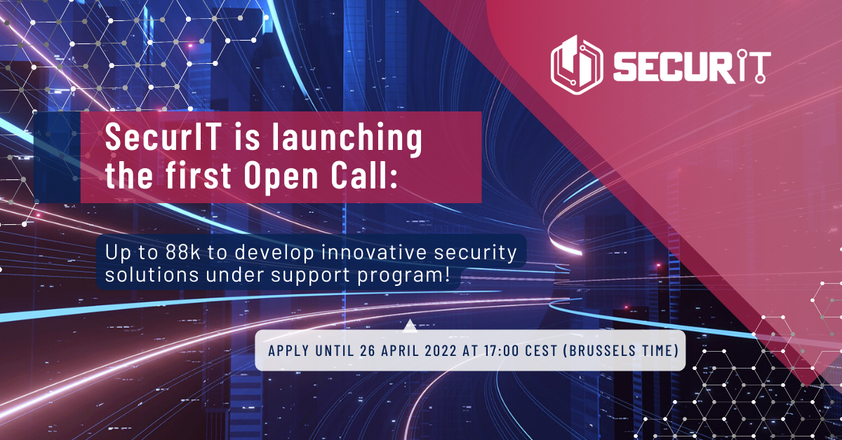 First Open Call: SecurIT for Safe, Secure and Resilient Smart Cities and Territories