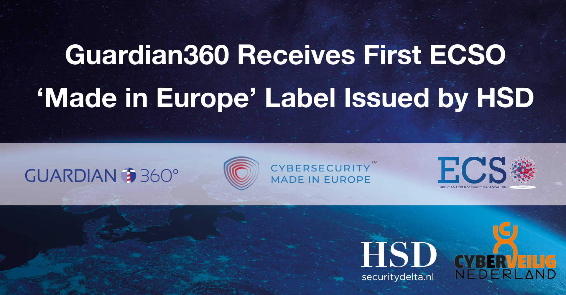 Guardian360 Receives First ECSO ‘Made in Europe’ Label Issued by HSD