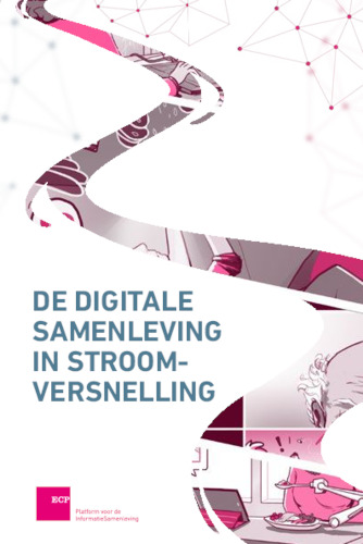 De Digitale Samenleving in Stroomversnelling 