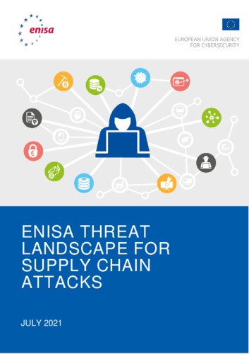 ENISA Threat Landscape for Supply Chain Attacks