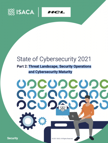 State of Cybersecurity 2021, Part 2