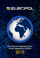 Europol: The Internet Organised Crime Threat Assessment (iOCTA) 2015
