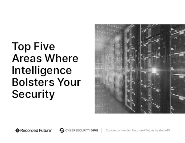 Top Five Areas Where Intelligence Bolsters Your Security