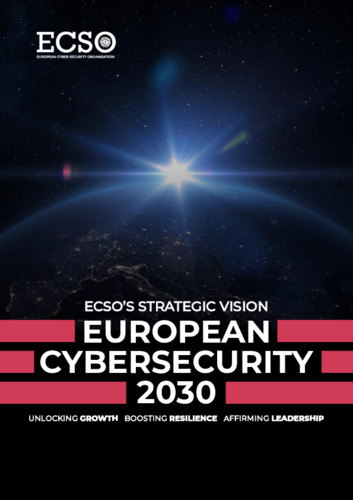 ECSO’s Strategic Vision: European cybersecurity 2030